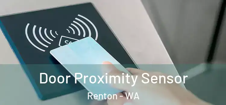  Door Proximity Sensor Renton - WA