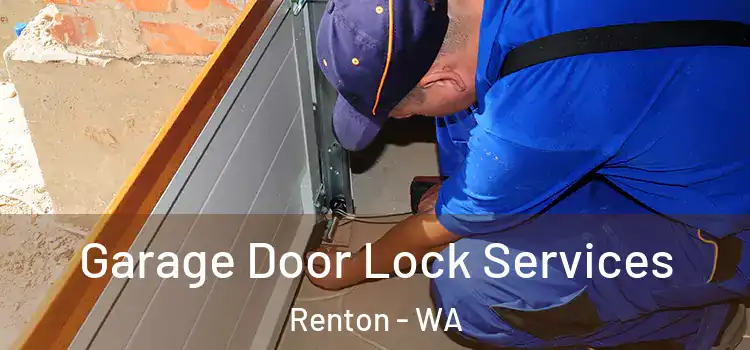 Garage Door Lock Services Renton - WA