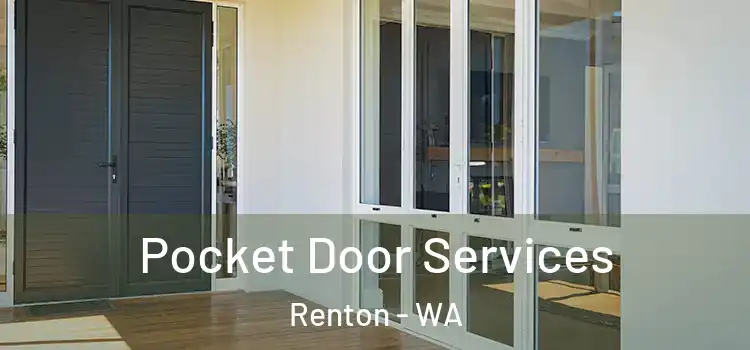  Pocket Door Services Renton - WA
